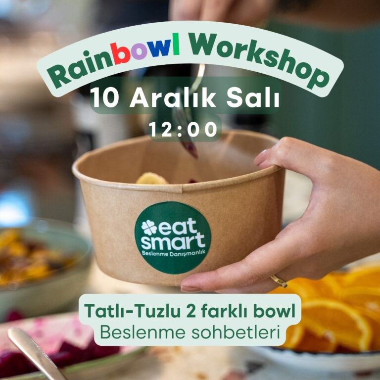 Rengarenk Bowl’larla Sağlıklı Beslenmenin Sırlarını Keşfedin: Eat Smart Rainbowl Atölyesi
